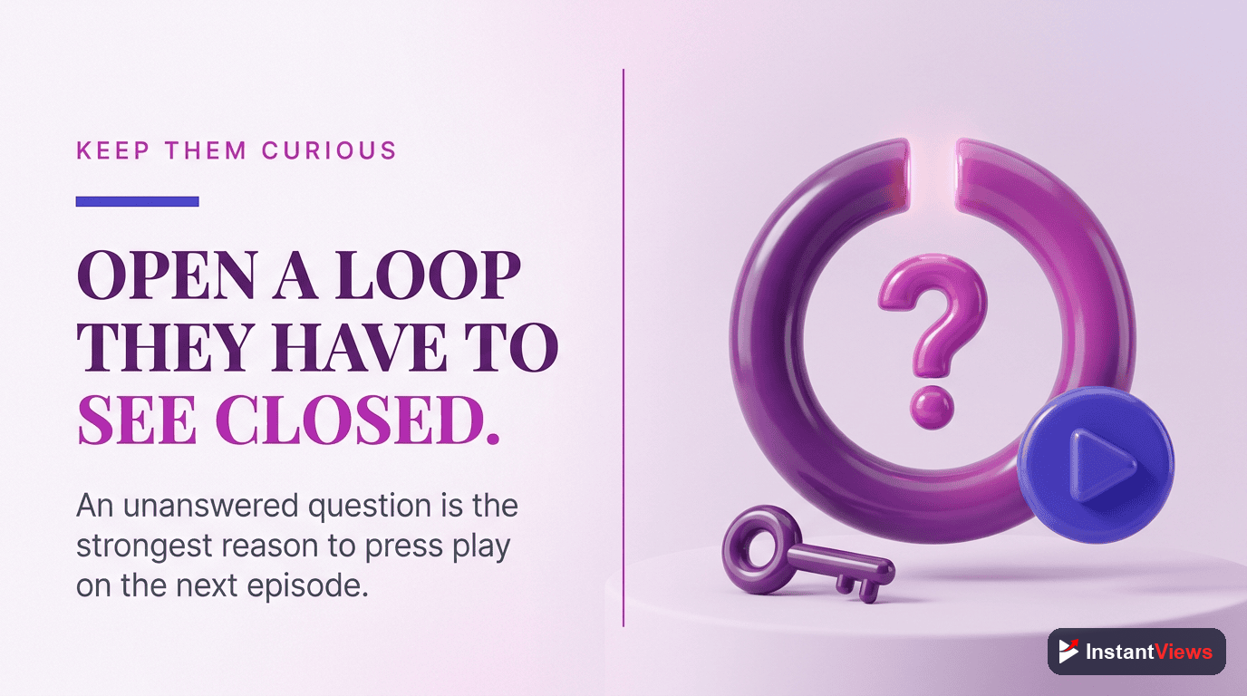 Cliffhangers and Open Loops