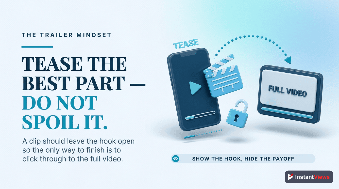 The Trailer Mindset: Tease, Do Not Give Away