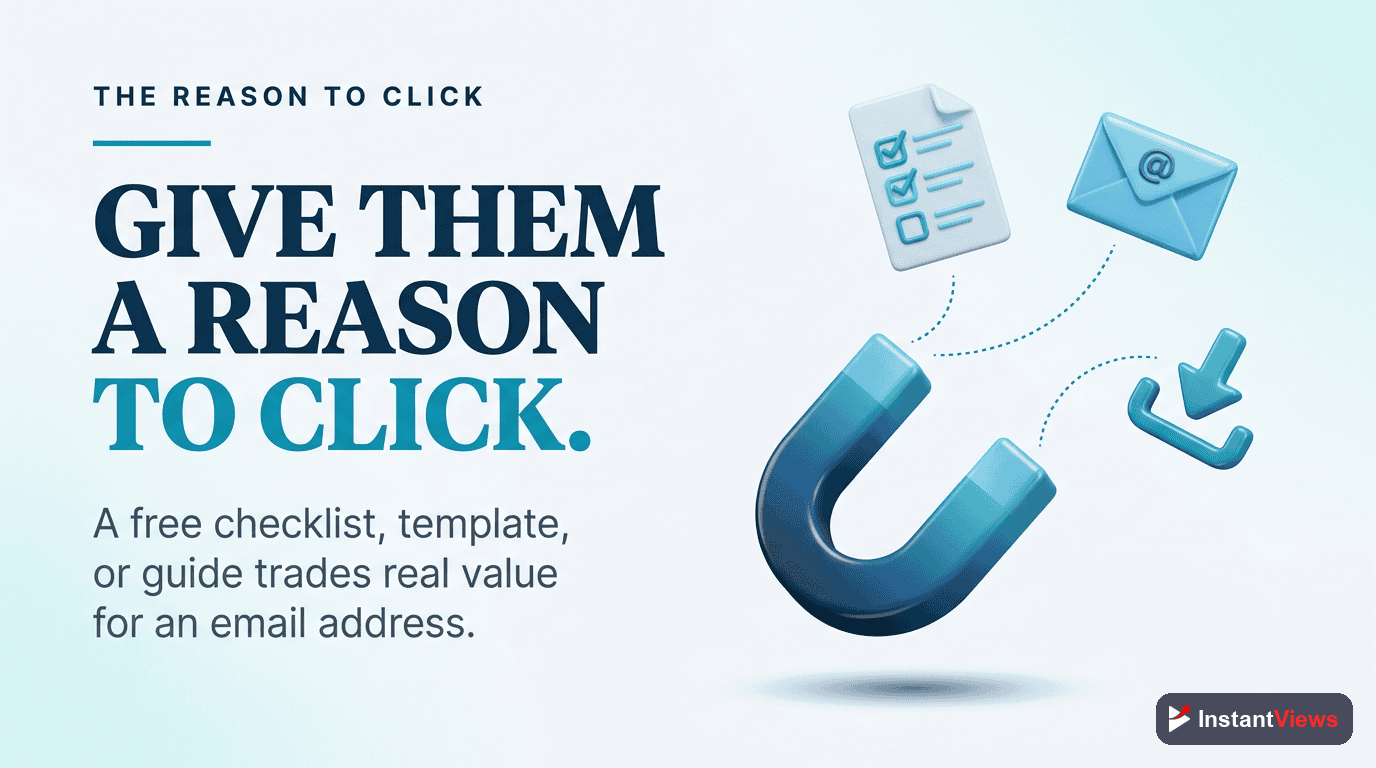 The Lead Magnet: Your Reason to Click
