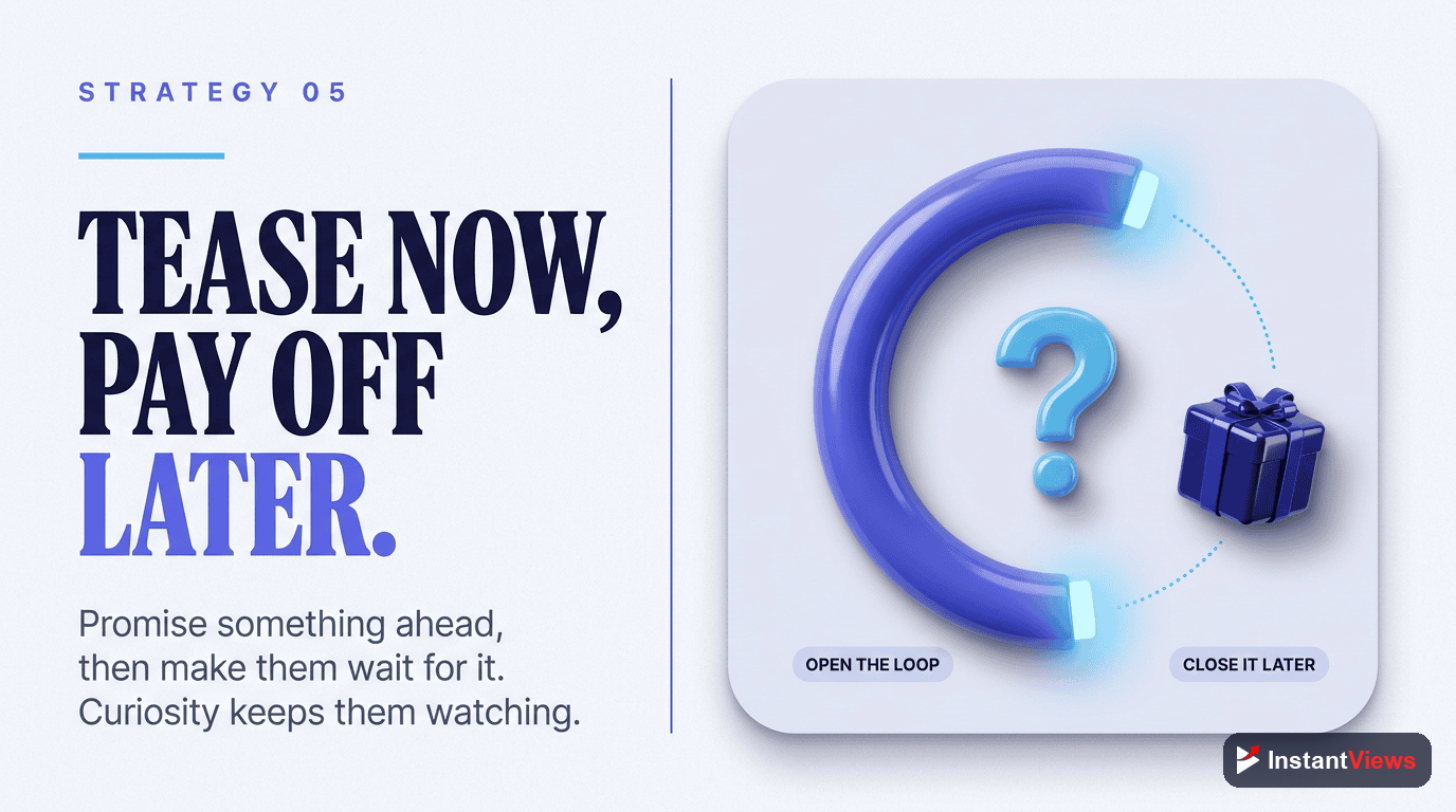 Strategy #5: Create Open Loops