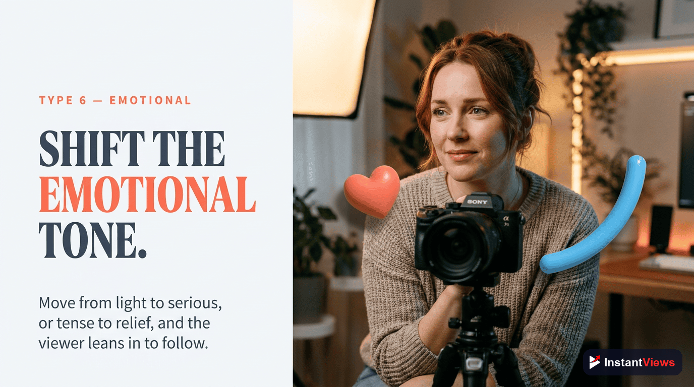 Type #6: Emotional Shifts