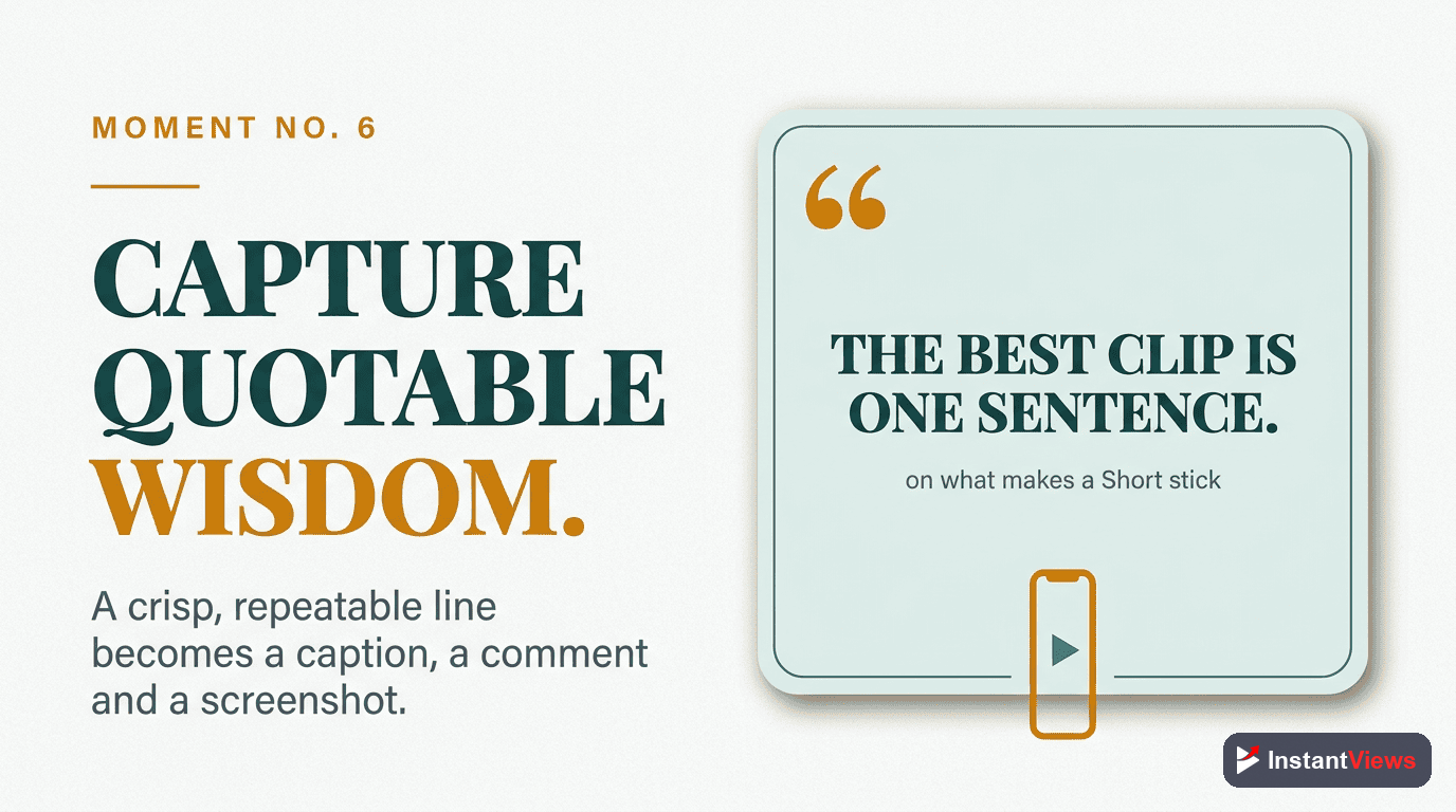 Moment #6: Quotable Wisdom