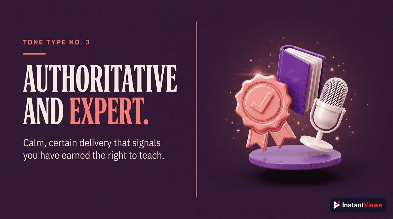 Tone Type #3: Authoritative & Expert