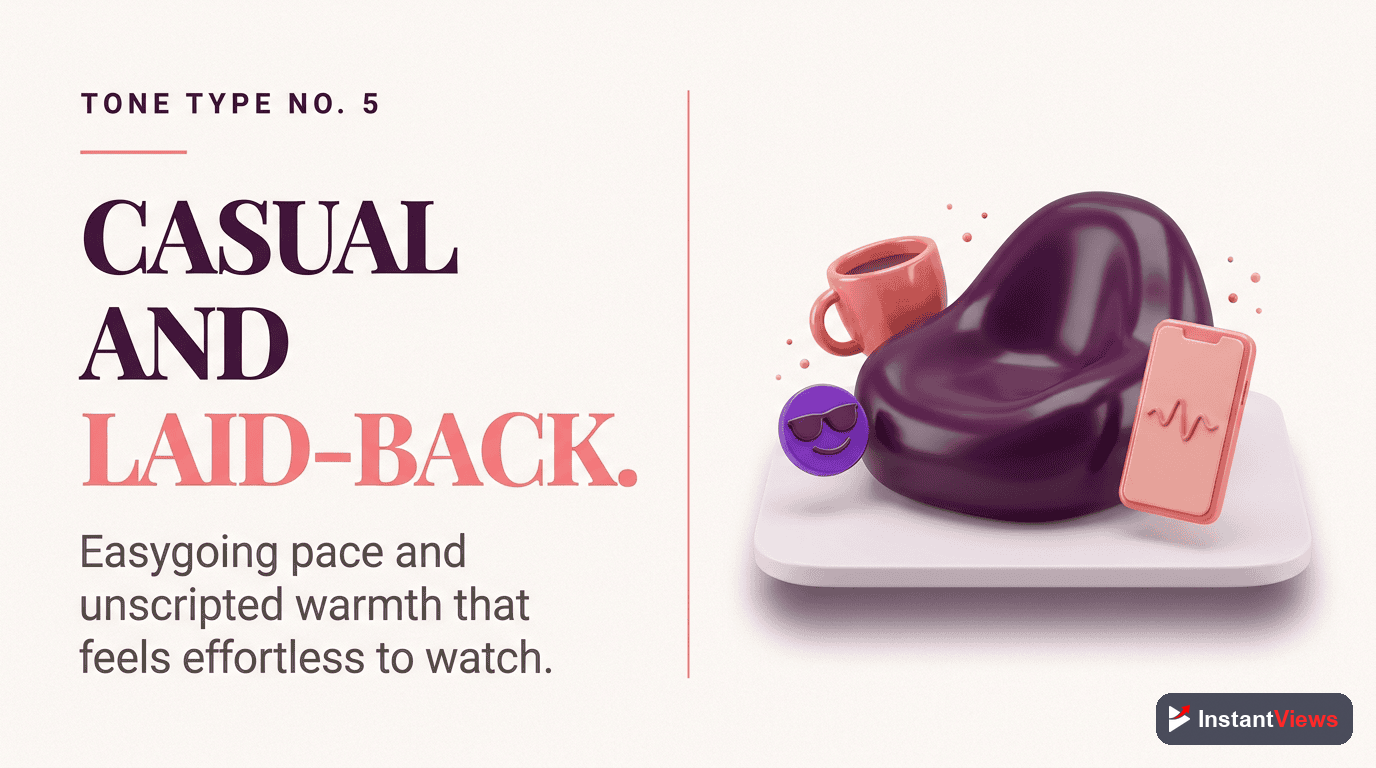 Tone Type #5: Casual & Laid-Back