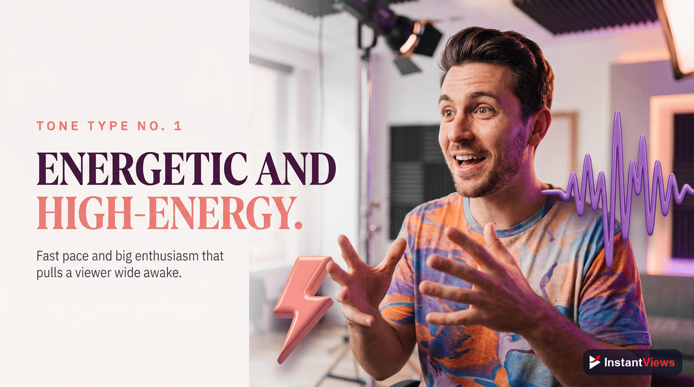 Tone Type #1: Energetic & High-Energy