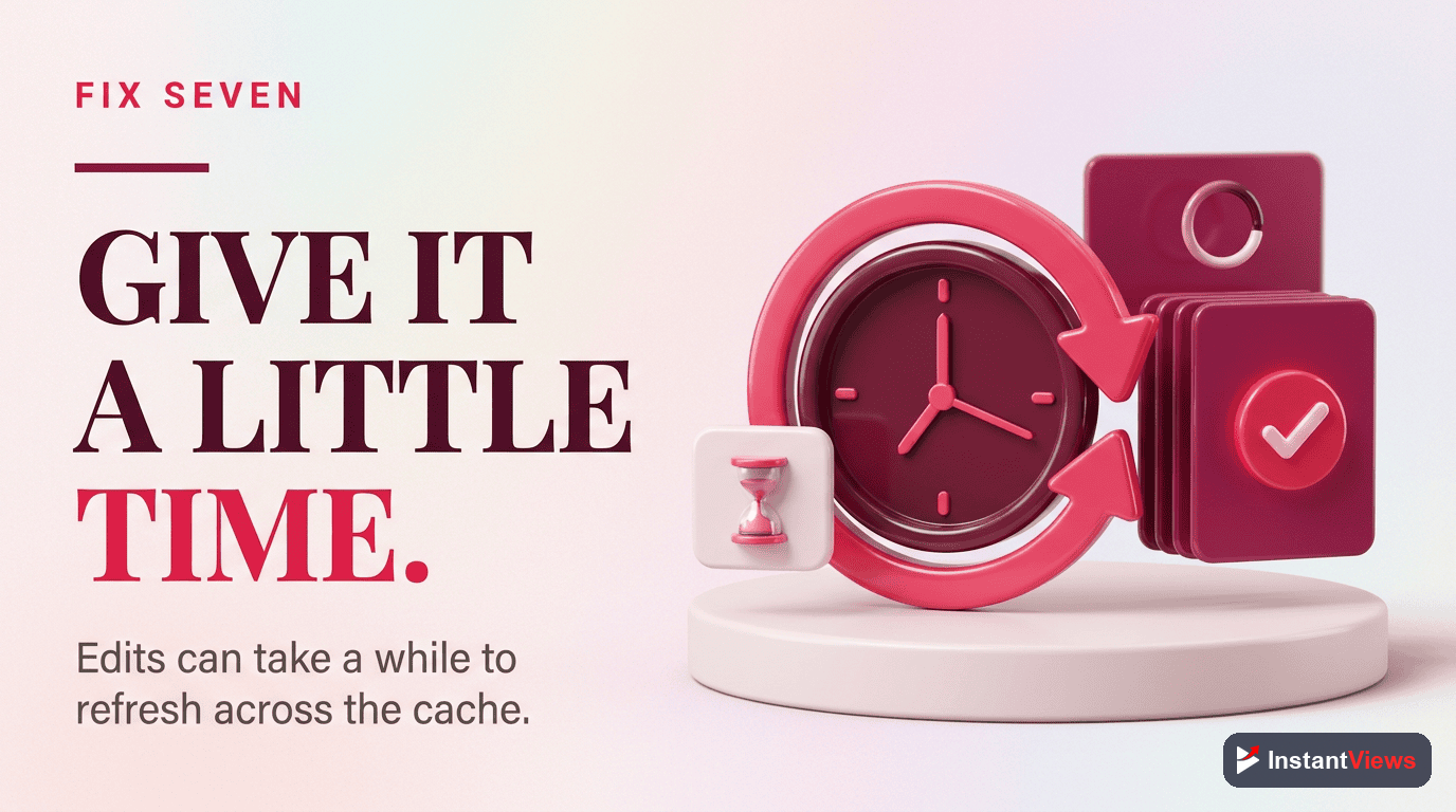 Fix #7: Caching and Propagation Delays