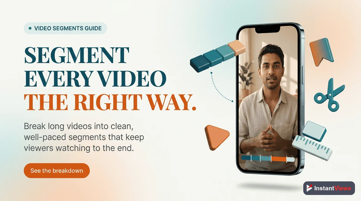 Video Segments Best Practices